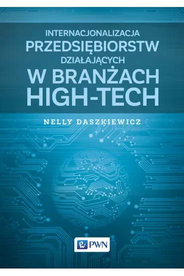 Internacjonalizacja przedsiębiorstw działających w branżach high-tech