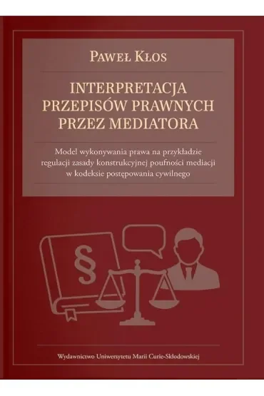 Interpretacja przepisów prawnych przez mediatora