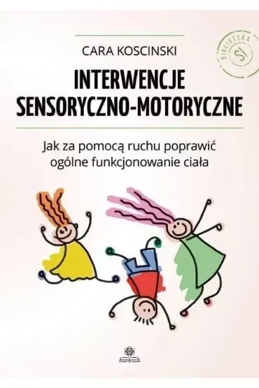 Interwencje sensoryczno motoryczne