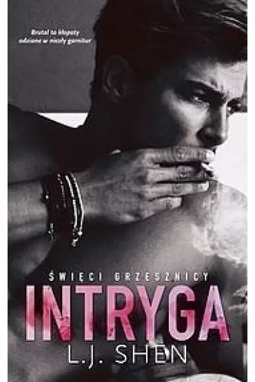 Intryga. Święci grzesznicy. Tom 1
