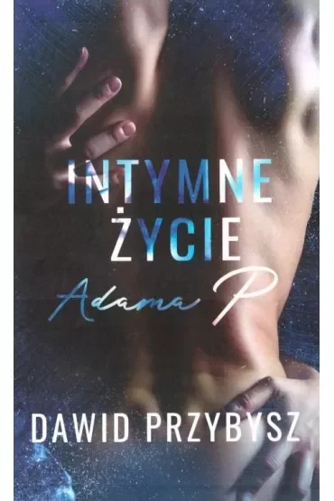 Intymne życie Adama P