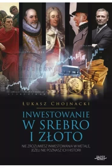 Inwestowanie w srebro i złoto