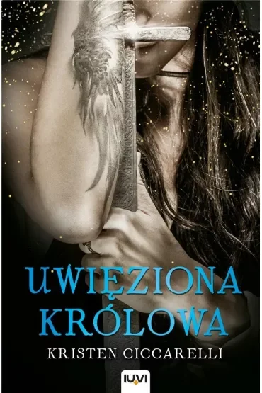 Iskari. Tom 2. Uwięziona królowa