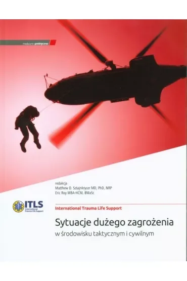 ITLS Sytuacje dużego zagrożenia w środowisku..