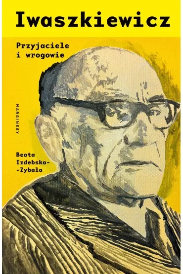 Iwaszkiewicz. Przyjaciele i wrogowie