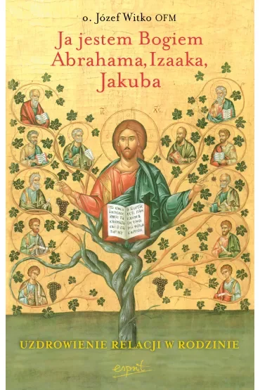 Ja jestem Bogiem Abrahama, Izaaka, Jakuba