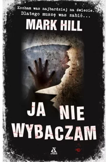 Ja nie wybaczam