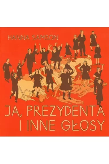 Ja prezydenta i inne głosy