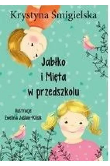 Jabłko i Mięta w przedszkolu