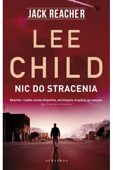 Nic do stracenia. Jack Reacher. Tom 12