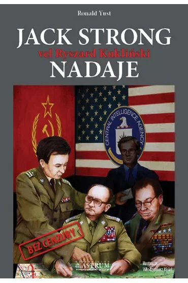 Jack Strong vel Ryszard Kukliński nadaje