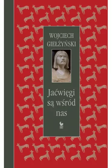 Jaćwięgi są wśród nas