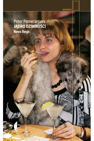 Jądro dziwności. Nowa Rosja