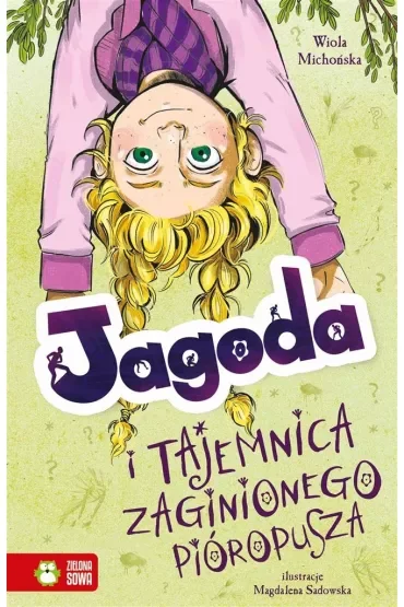 Jagoda i tajemnica zaginionego pióropusza