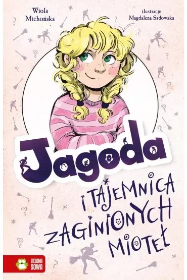 Jagoda i tajemnica zaginionych mioteł