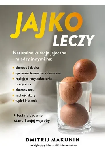 Jajko leczy