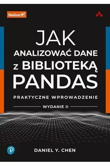 Jak analizować dane z biblioteką Pandas. Praktyczne wprowadzenie