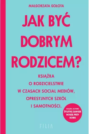 Jak być dobrym rodzicem? (pocket)
