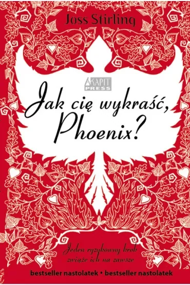 Jak cię wykraść, Phoenix? Saga o braciach Benedictach. Tom 2