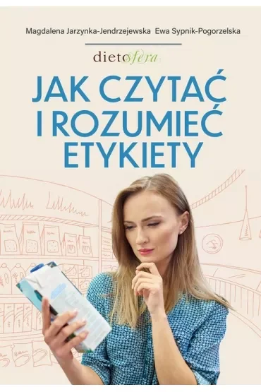 Jak czytać i rozumieć etykiety