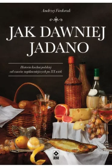 Jak dawniej jadano