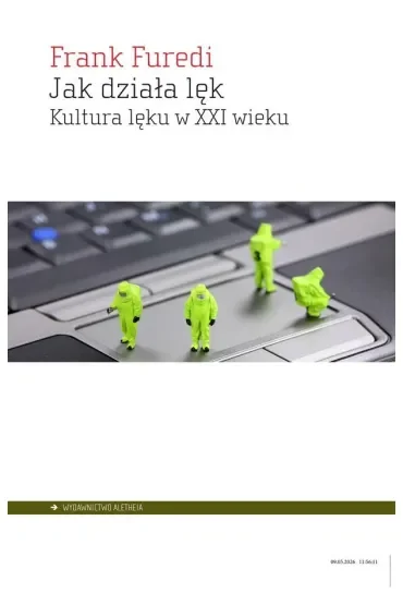 Jak działa lęk. Kultura lęku w XXI wieku
