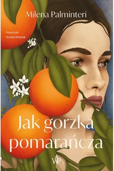 Jak gorzka pomarańcza