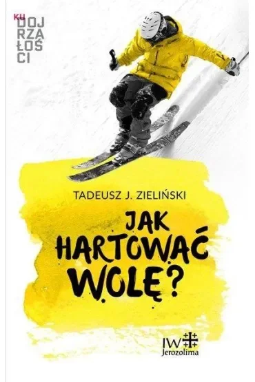 Jak hartować wolę? (pocket)