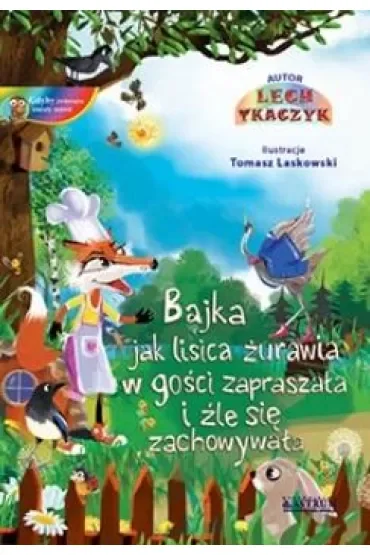 Jak lisica żurawia w gości zapraszała i źle +CD BR
