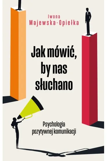 Jak mówić, by nas słuchano