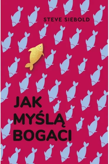 Jak myślą bogaci