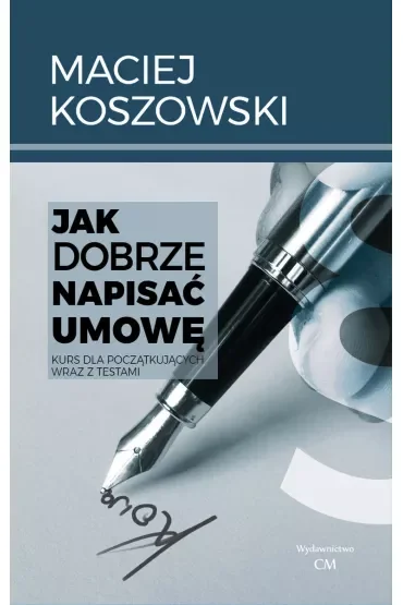 Jak napisać dobrą umowę?