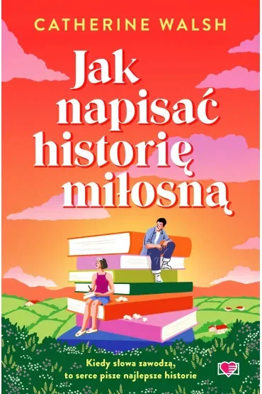 Jak napisać historię miłosną