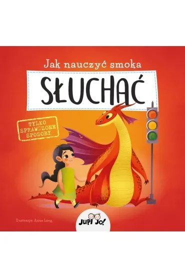 Jak nauczyć smoka słuchać