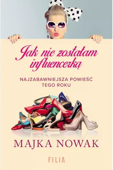 Jak nie zostałam influencerką (pocket)