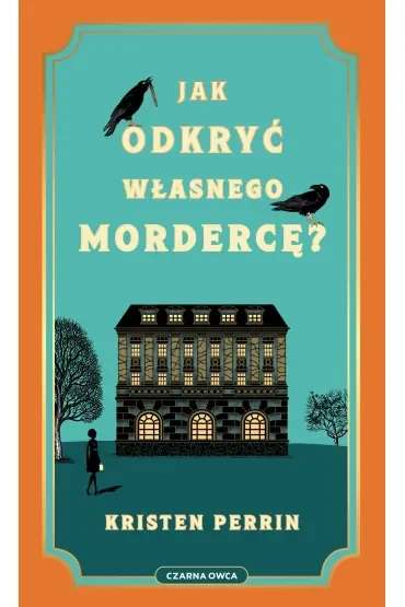 Jak odkryć własnego mordercę?