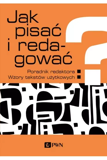 Jak pisać i redagować?