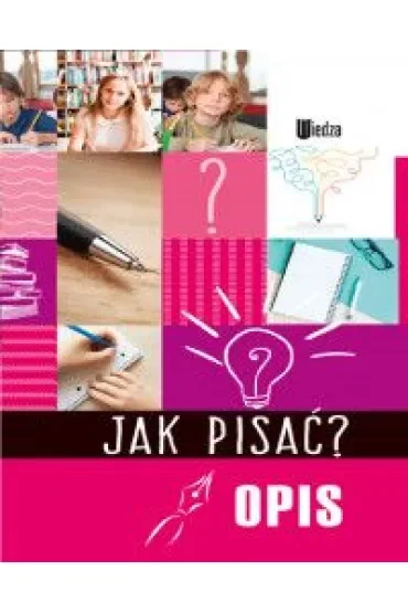 Jak pisać? Opis