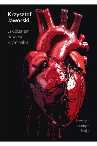 Jak pisałem powieść kryminalną (w tym biednym kraju)