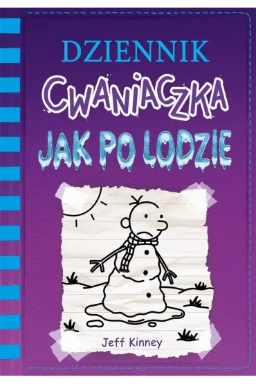 Jak po lodzie. Dziennik cwaniaczka. Tom 13