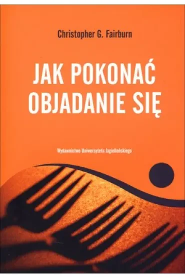 Jak pokonać objadanie się