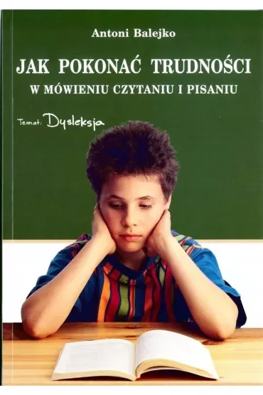 Jak pokonać trudności w mówieniu, czytaniu i pisaniu