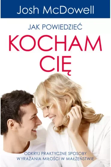 Jak powiedzieć: Kocham Cię