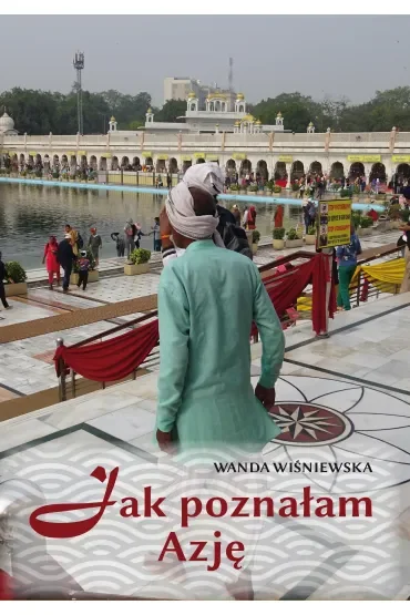 Jak poznałam Azję