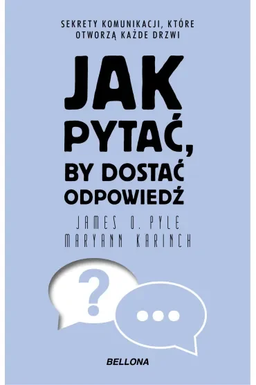 Jak pytać, by dostać odpowiedź