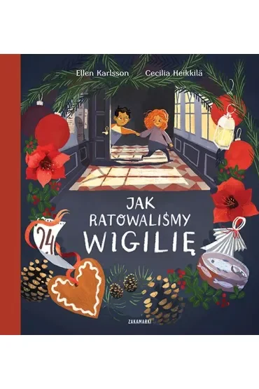 Jak ratowaliśmy Wigilię