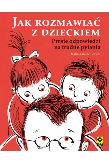 Jak rozmawiać z dzieckiem RM