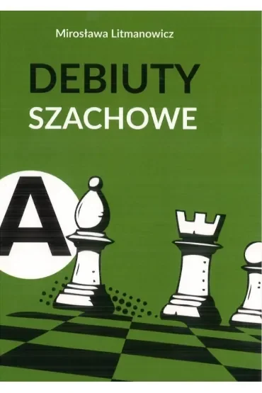 Jak rozpocząć partię szachową cz.A: Debiuty... w.3