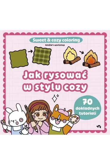 Jak rysować w stylu cozy. Sweet & cozy coloring