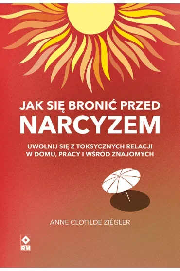 Jak się bronić przed narcyzem